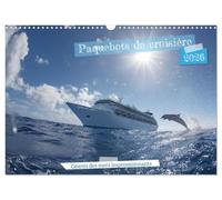 Paquebots de croisière - Géants des mers impressionnants (Calendrier mural 2026 DIN A3 vertical), CALVENDO calendrier mensuel: Calendrier Paquebots de ... parfaite pour les passionnés de voyages.