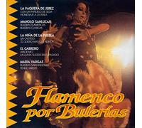 Paquera de Jerez, Manolo Sanlucar, Niña de la Puebla, El cabrero, María Vargas - Flamenco Por Bulerias