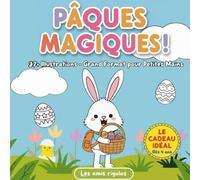 Pâques Magiques: 37 Illustrations - Grand format pour Petites Mains - Le cadeau idéal dès 4 ans