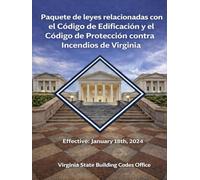 Paquete de leyes relacionadas con el Código de Edificación y el Código de Protección contra Incendios de Virginia: Actualizado en diciembre 2023