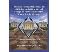 Paquete de leyes relacionadas con el Código de Edificación y el Código de Protección contra Incendios de Virginia: Actualizado en diciembre 2023