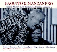 Paquito D'River Paquito & Manzanero - Paquito D'Rivera Plays the Music of A (CD)