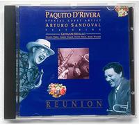 Paquito D'Rivera, Arturo Sandoval, Giovanni Hidalgo - Paquito D'Rivera & Arturo Sandoval : Reunion by Paquito D'Rivera