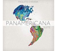 Paquito D'Rivera Paquito D'rivera - Panamericana Suite (CD)