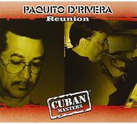 Paquito D'Rivera - Reunion