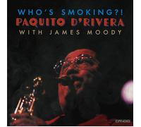Paquito D'Rivera Who's Smoking (CD) Album
