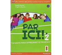 Par ici. Per la Scuola media! Con e-book. Con espansione online (Vol. 2)