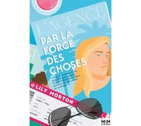 Par la force des choses: L'agence, T1