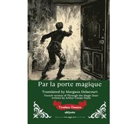 Par la porte magique | French Version of Through the Magic Door
