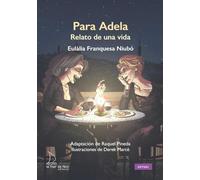 Para Adela: Relato de una vida: 72