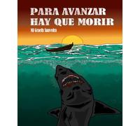 Para avanzar hay que morir