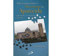 Para Compreender O Documento De Aparecida