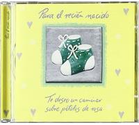 Para El Recien Nacido. Te Deseo