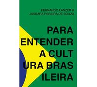 Para entender a cultura brasileira