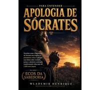 Para Entender Apologia de Sócrates