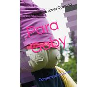 Para Gaby: Consejos para la vida