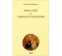 Para leer la "Veritatis splendor"