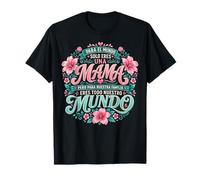 para Nuestra Familia Eres Todo Mama Quote Graphic Mundo Maglietta
