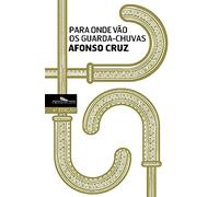 PARA ONDE VÃƒO OS GUARDA-CHUVAS