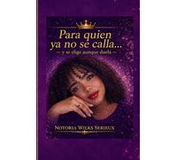 Para quien ya no se calla y se elige aunque duela: Nadie conoce lo que ella cargó… pero ella sintió cada caída. Nadie vio sus heridas… solo ella sabe lo que le costó levantarse.