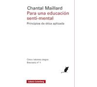 Para una educación senti-mental: Principios de ética aplicada. Breviario n.º 1