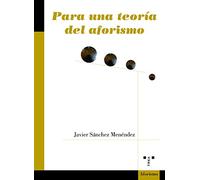 Para una teoría del aforismo