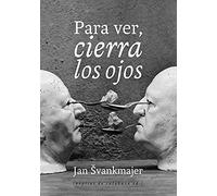 Para ver, cierra los ojos [Lingua spagnola]