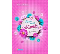 Para você Mamãe, vol. II: Coletânea