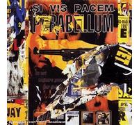 PARABELLUM - SI VIS PACEM