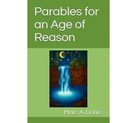 Parables for an Age of Reason