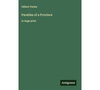Parables of a Province: in large print