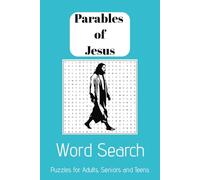 Parables of Jesus Word Search: Word Searches with Easy to Read about the Parables of Jesus | 6X9 inches, 110 pages | 50+ puzzles... Gift for Vacation, Travelling and Relaxation