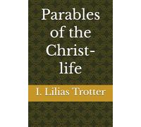 Parables of the Christ-life