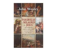 parabolas e milagres de jesus aprendendo com o mestre
