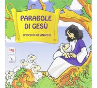 Parabole di Gesù. Ediz. illustrata