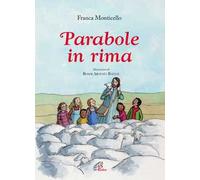 Parabole in rima. Ediz. illustrata
