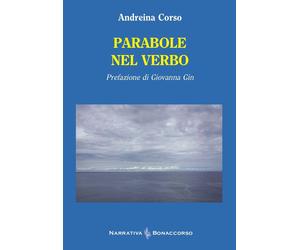 Parabole nel verbo - [Bonaccorso Editore]