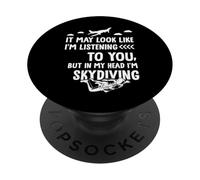Paracadutismo Paracadutista - Nella mia testa sto facendo paracadutismo PopSockets PopGrip Adesivo