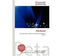 ParAccel: Data Warehouse Appliance, Database Management System