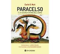 Paracelso e la scienza divina dell'uomo