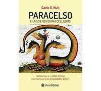 Paracelso e la scienza divina dell'uomo