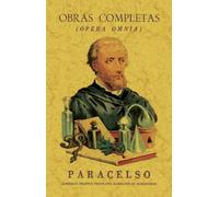 Paracelso. Obras completas