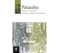 Paracelso : obras completas