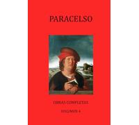 Paracelso. Obras completas. Volumen 4.