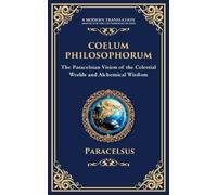 Paracelsus Coelum Philosophorum (Tascabile)
