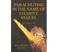 Parachuting in the Name of Charity Sequel Second book