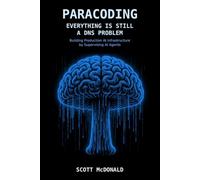 PARACODING: Everything Is Still a DNS Problem: Building Production AI Infrastructure by Supervising AI Agents: 2