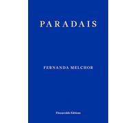 Paradais: Fernanda Melchor
