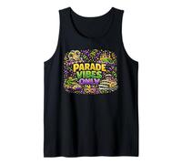 Parade Vibes Only Carnival Party Parade Funny Mardi Gras Canotta