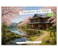 Paradiese der Stille - Orte zum Träumen (Tischkalender 2026 DIN A5 quer), CALVENDO Monatskalender: Fern der Welt - nah bei sich selbst